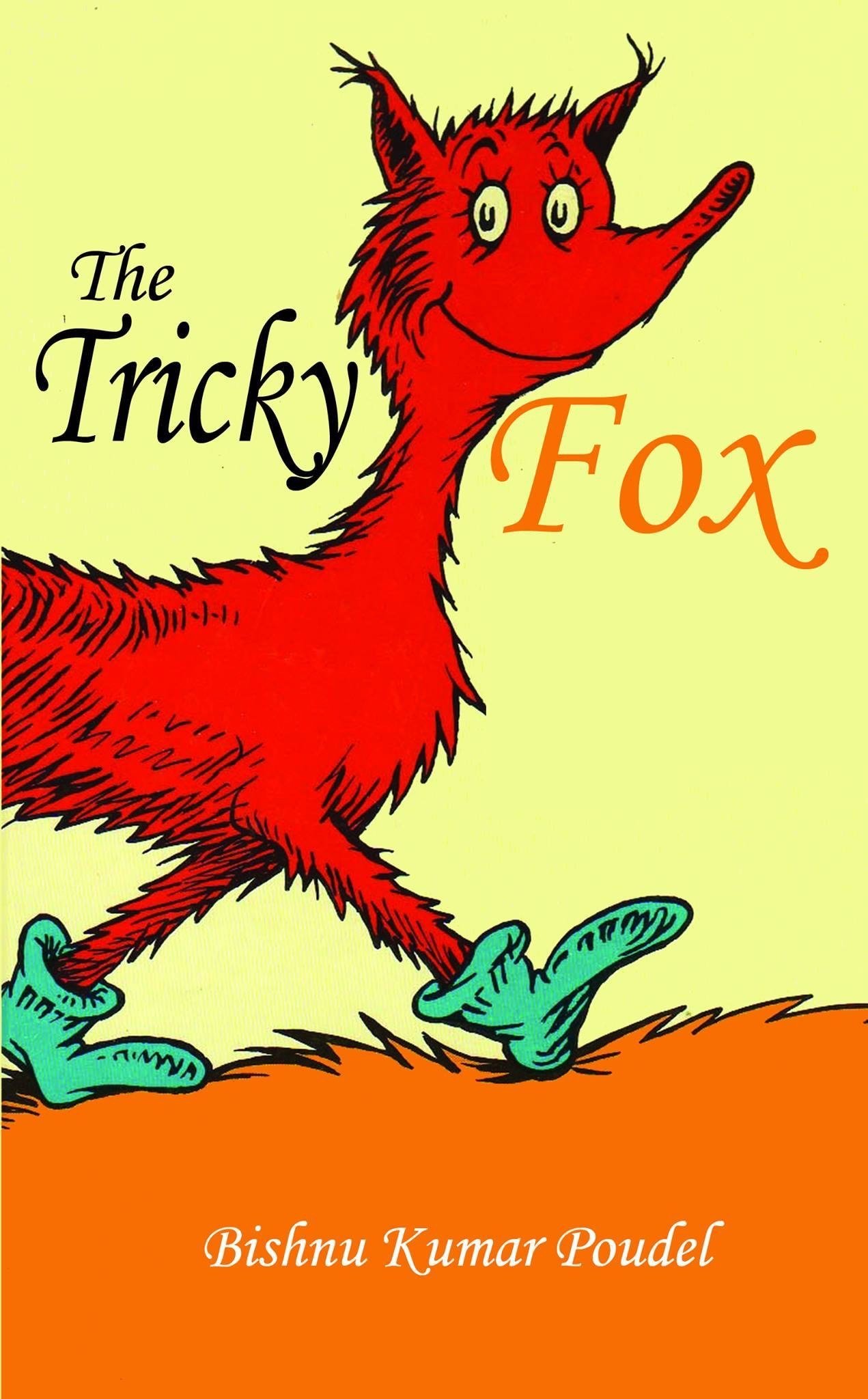 The tricky fox