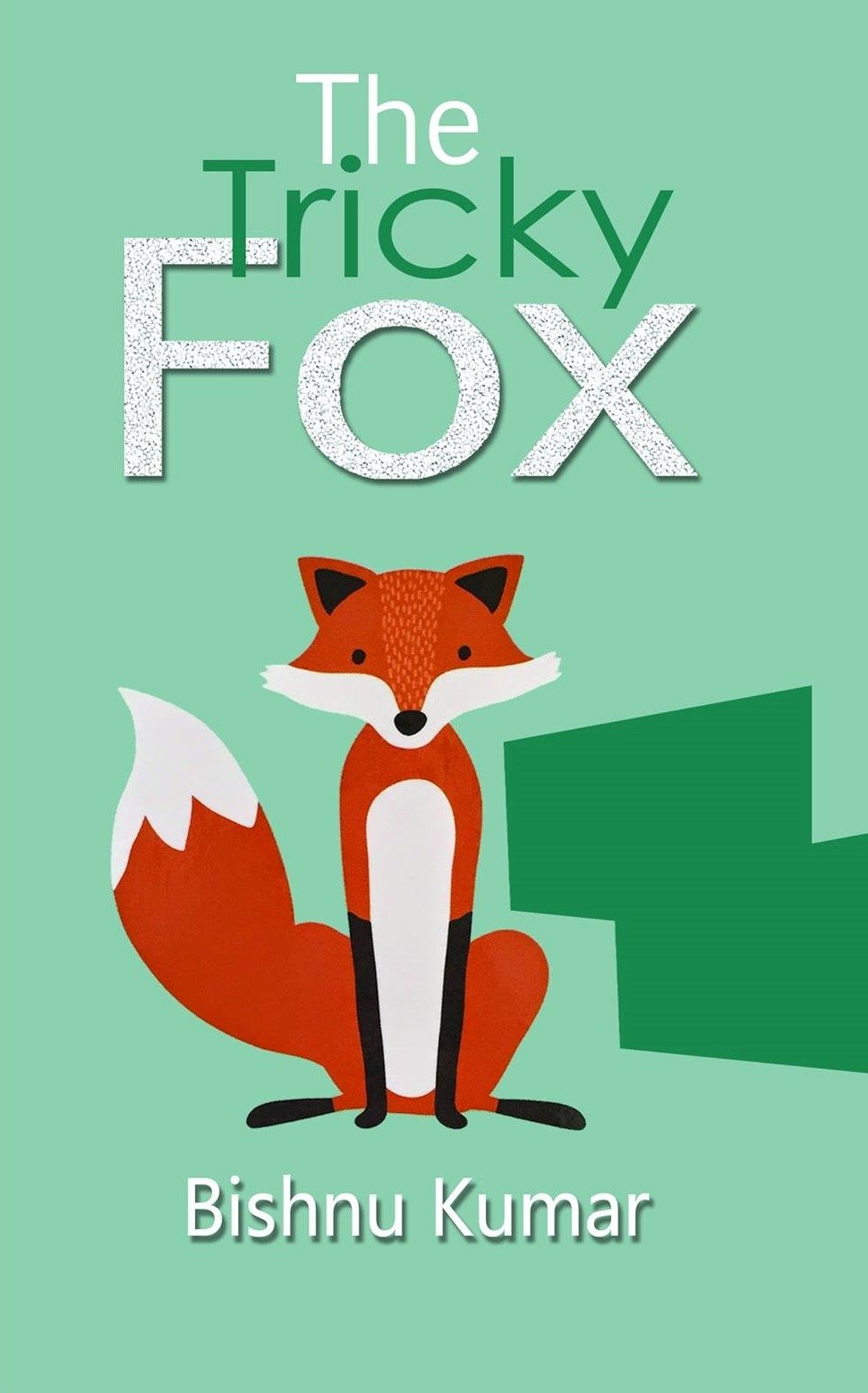 The Tricky Fox